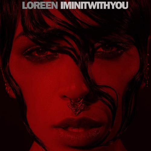 Singles - Loreen-Im-In-It-With-You-2015-1200x1200~0.png